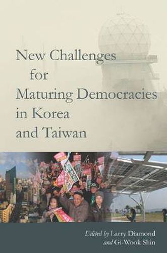 Cover image for New Challenges for Maturing Democracies in Korea and Taiwan