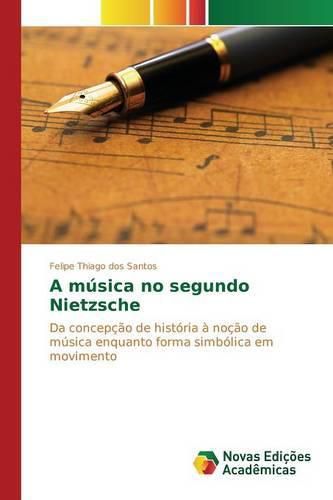 A musica no segundo Nietzsche