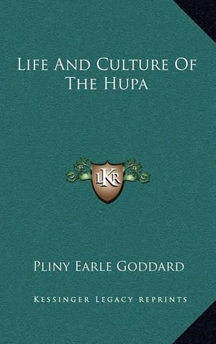 Life and Culture of the Hupa