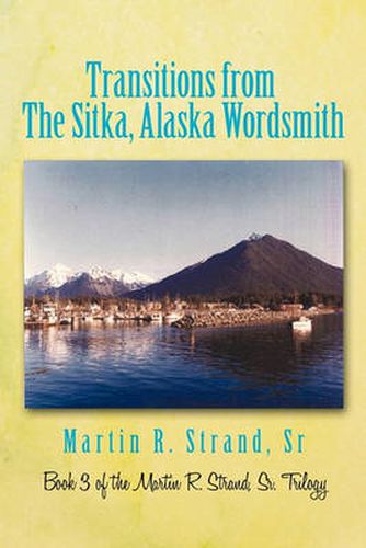 Cover image for Transitions from the Sitka, Alaska Wordsmith