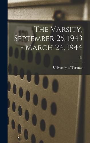 Cover image for The Varsity, September 25, 1943 - March 24, 1944; 63