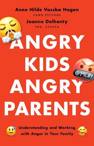 Cover image for Angry Kids, Angry Parents