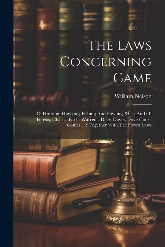 The Laws Concerning Game