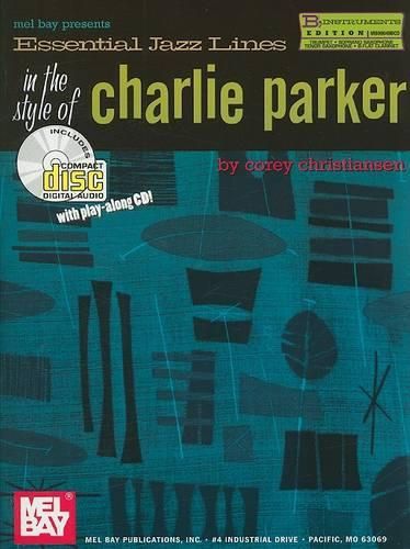 Essential Jazz Lines in Style Of Charlie Parker: B Flat Instruments