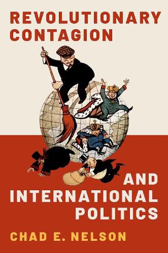 Cover image for Revolutionary Contagion and International Politics