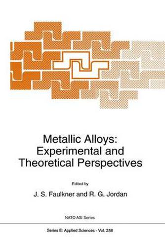Cover image for Metallic Alloys: Experimental and Theoretical Perspectives