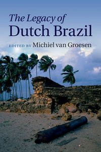 Cover image for The Legacy of Dutch Brazil