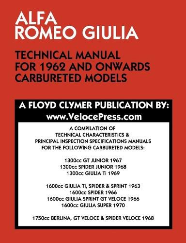 Cover image for Alfa Romeo Giulia Technical Manual for 1962 and Onwards Carbureted Models