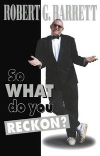 Cover image for So What Do You Reckon?