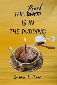 Cover image for The Proof Is In The Pudding