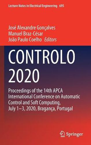 CONTROLO 2020: Proceedings of the 14th APCA International Conference on Automatic Control and Soft Computing, July 1-3, 2020, Braganca, Portugal