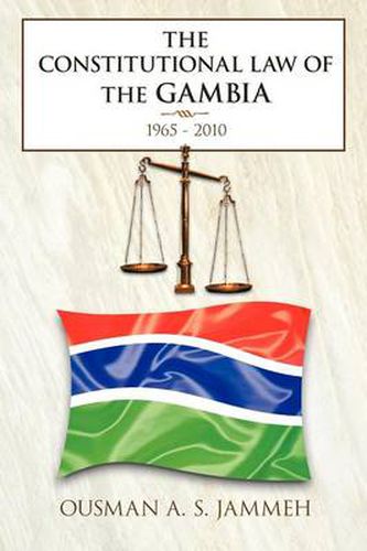 Cover image for The Constitutional Law of the Gambia: 1965 - 2010