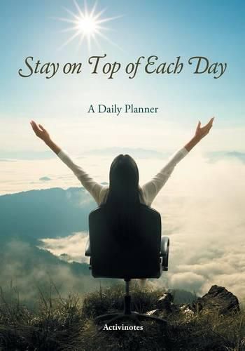 Cover image for Stay on Top of Each Day. A Daily Planner.