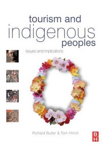 Cover image for Tourism and Indigenous Peoples: Issues and Implications