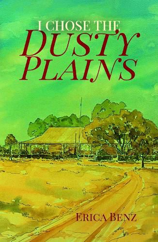 Cover image for I Chose The Dusty Plains