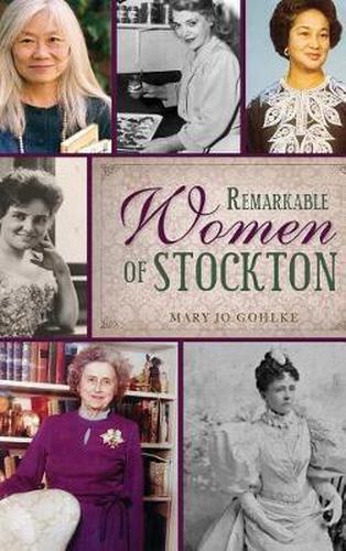 Cover image for Remarkable Women of Stockton