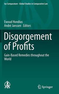 Cover image for Disgorgement of Profits: Gain-Based Remedies throughout the World