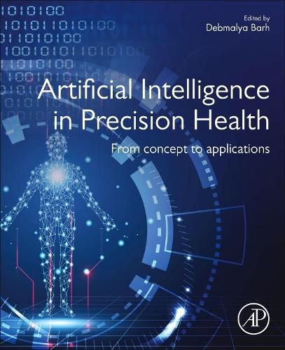 Cover image for Artificial Intelligence in Precision Health: From Concept to Applications