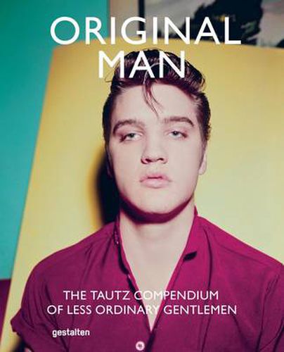 Cover image for Original Man: The Tautz Compendium of Less Ordinary Gentlemen