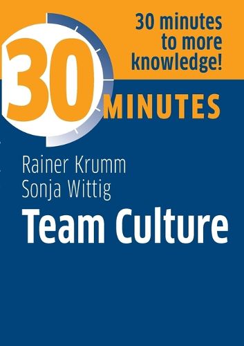 Cover image for Team culture: Know more in 30 Minutes