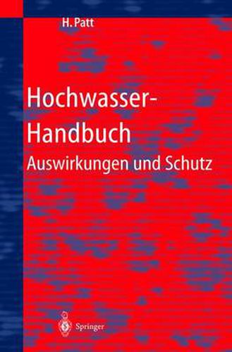 Hochwasser-Handbuch: Auswirkungen Und Schutz