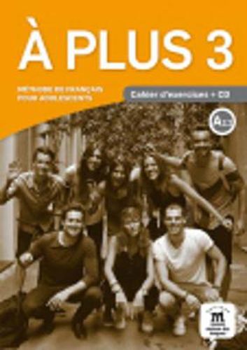 A Plus: Cahier d'exercices + CD 3 (A2.2)