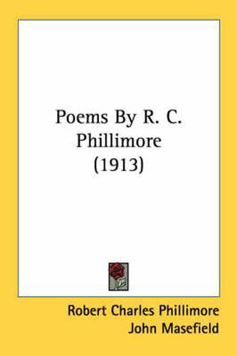 Poems by R. C. Phillimore (1913)