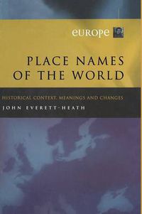 Cover image for Place Names of the World - Europe: Historical Context, Meanings and Changes