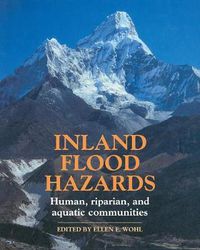 Cover image for Inland Flood Hazards: Human, Riparian, and Aquatic Communities