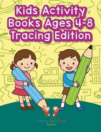 Cover image for Kids Activity Books Ages 4-8 Tracing Edition