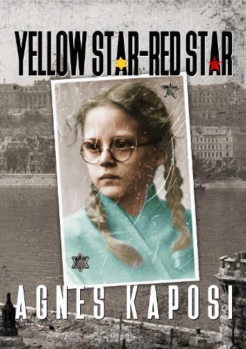 Cover image for Yellow Star - Red Star: With Contributions from historian Laszlo Csosz