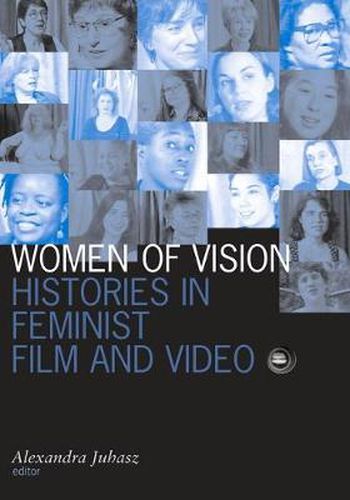 Women Of Vision: Histories in Feminist Film and Video