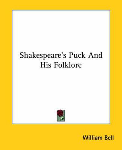 Cover image for Shakespeare's Puck And His Folklore