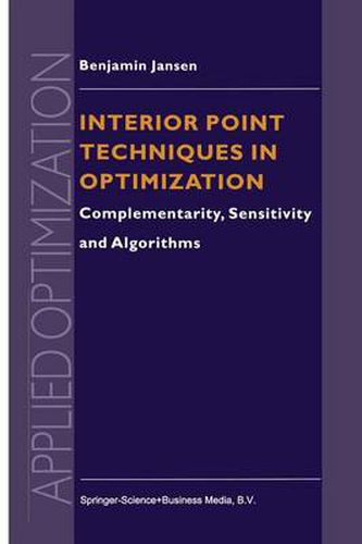 Cover image for Interior Point Techniques in Optimization: Complementarity, Sensitivity and Algorithms