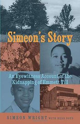 Cover image for Simeon's Story: An Eyewitness Account of the Kidnapping of Emmett Till