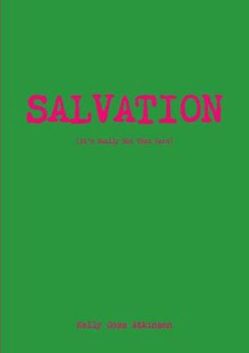 Cover image for Salvation (It's Really Not That Hard)