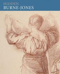 Cover image for Hidden Burne Jones: Works on Paper by Edward Burne Jones from Birmingham Museums