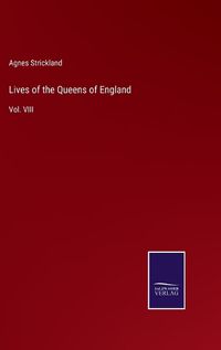 Cover image for Lives of the Queens of England