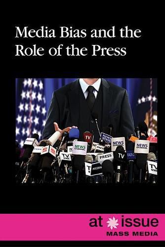 Cover image for Media Bias and the Role of the Press