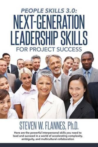 Cover image for People Skills 3.0: Next-Generation Leadership Skills for Project Success