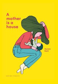 Cover image for A Mother Is a House
