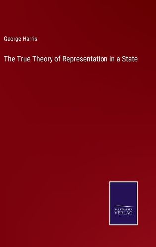 Cover image for The True Theory of Representation in a State