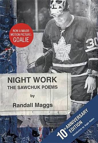 Night Work: The Sawchuk Poems