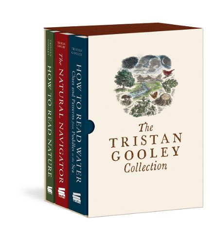 The Tristan Gooley Collection: How to Read Nature, How to Read Water, and the Natural Navigator