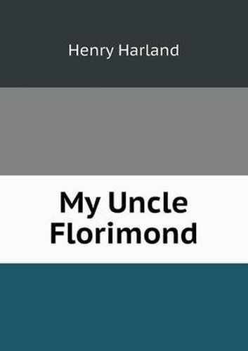 Cover image for My Uncle Florimond
