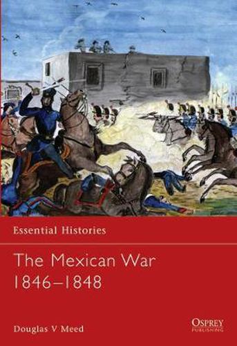 Cover image for The Mexican War 1846-1848