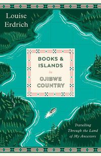 Cover image for Books and Islands in Ojibwe Country