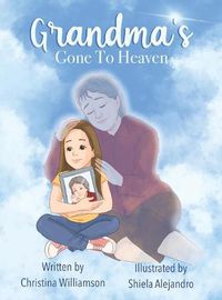 Cover image for Grandma's Gone To Heaven