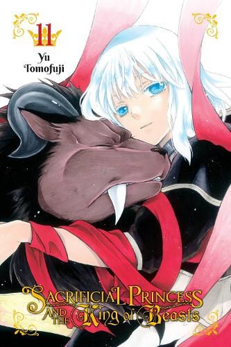 Cover image for Sacrificial Princess and the King of Beasts, Vol. 11