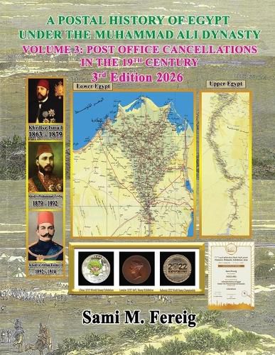 Cover image for A Postal History of Egypt Under The Muhammad Ali Dynasty - Volume 3